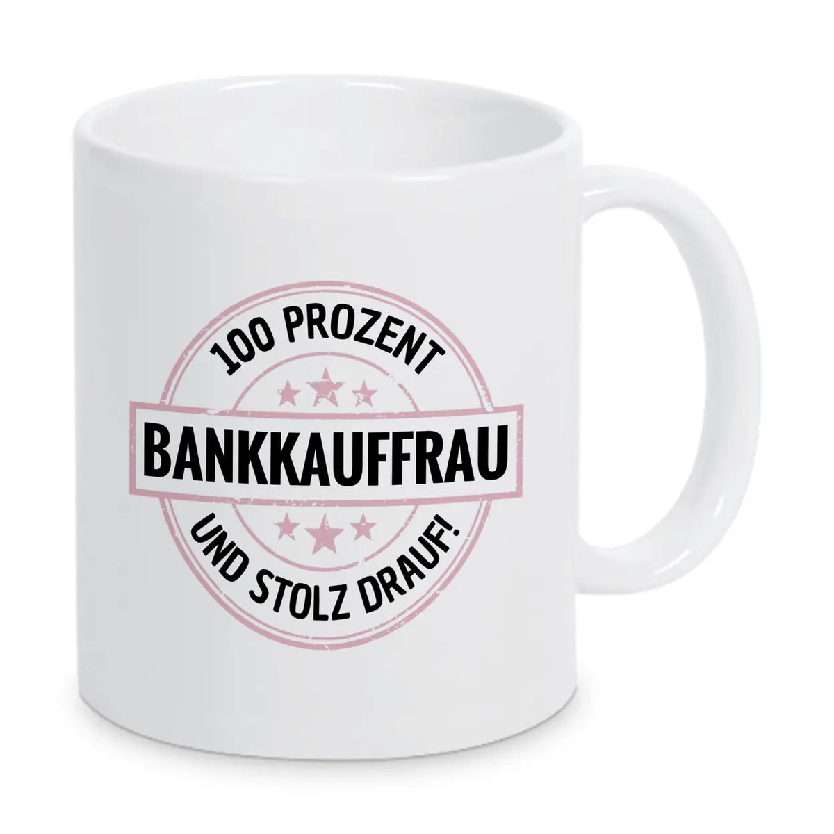 Bankkauffrau 100 Prozent Tasse - Druckerino