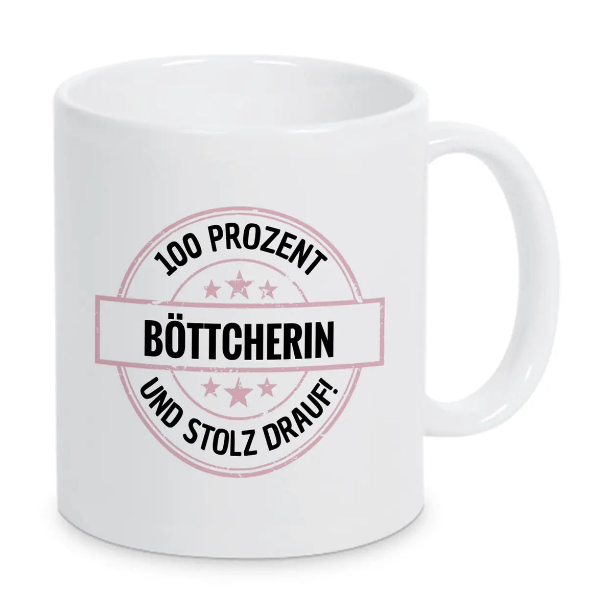 Böttcherin 100 Prozent Tasse - Druckerino