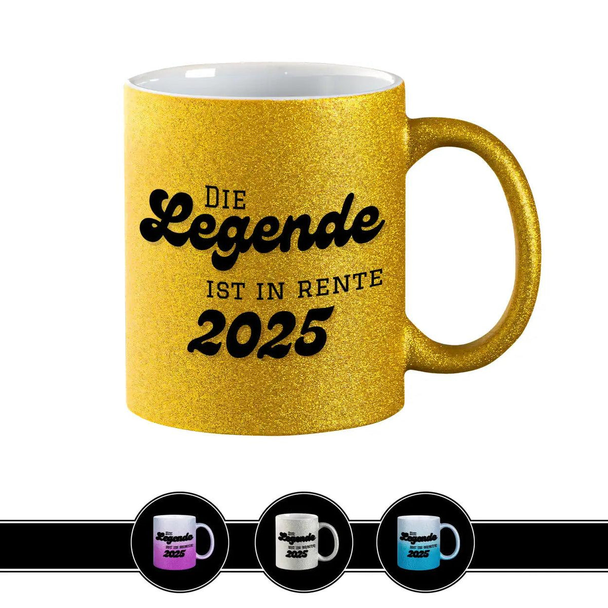 Geschenk zur Rente - Glitzertasse Eine Legende geht in Rente - Druckerino