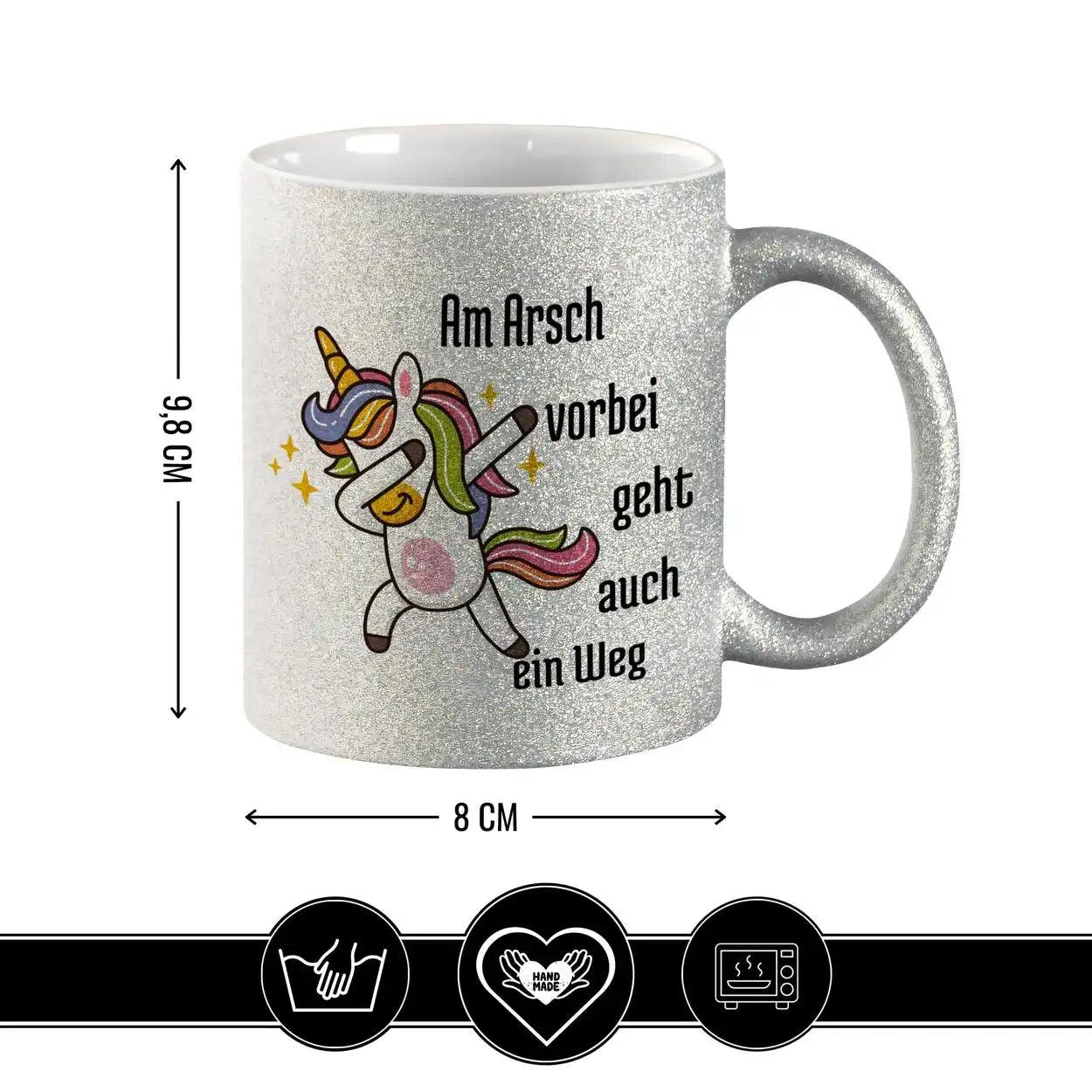 Glitzertasse - Am Arsch vorbei geht auch ein Weg - Druckerino