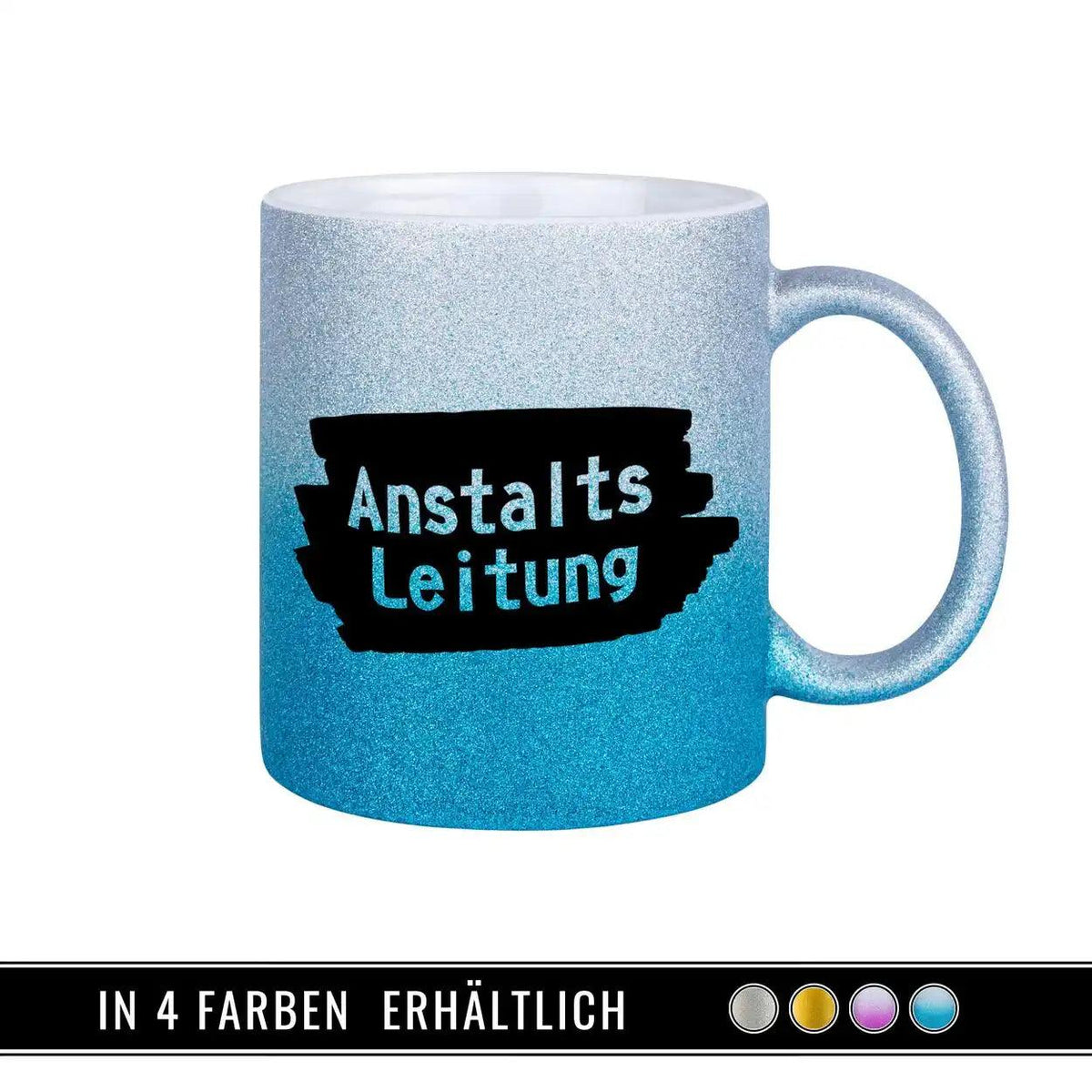 Glitzertasse - Anstaltsleitung - Druckerino