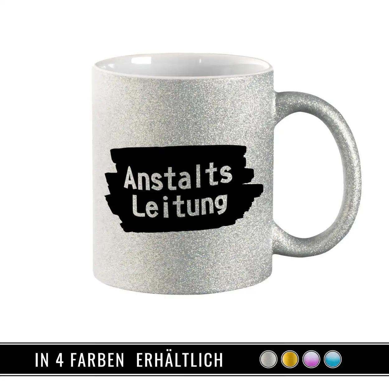 Glitzertasse - Anstaltsleitung - Druckerino