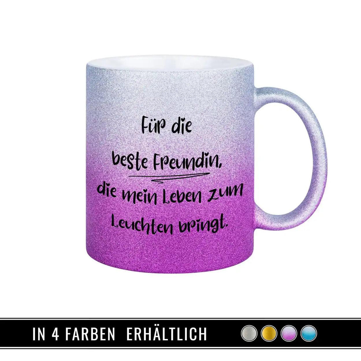 Glitzertasse - Beste Freundin, die mein Leben zum Leuchten bringt - Druckerino
