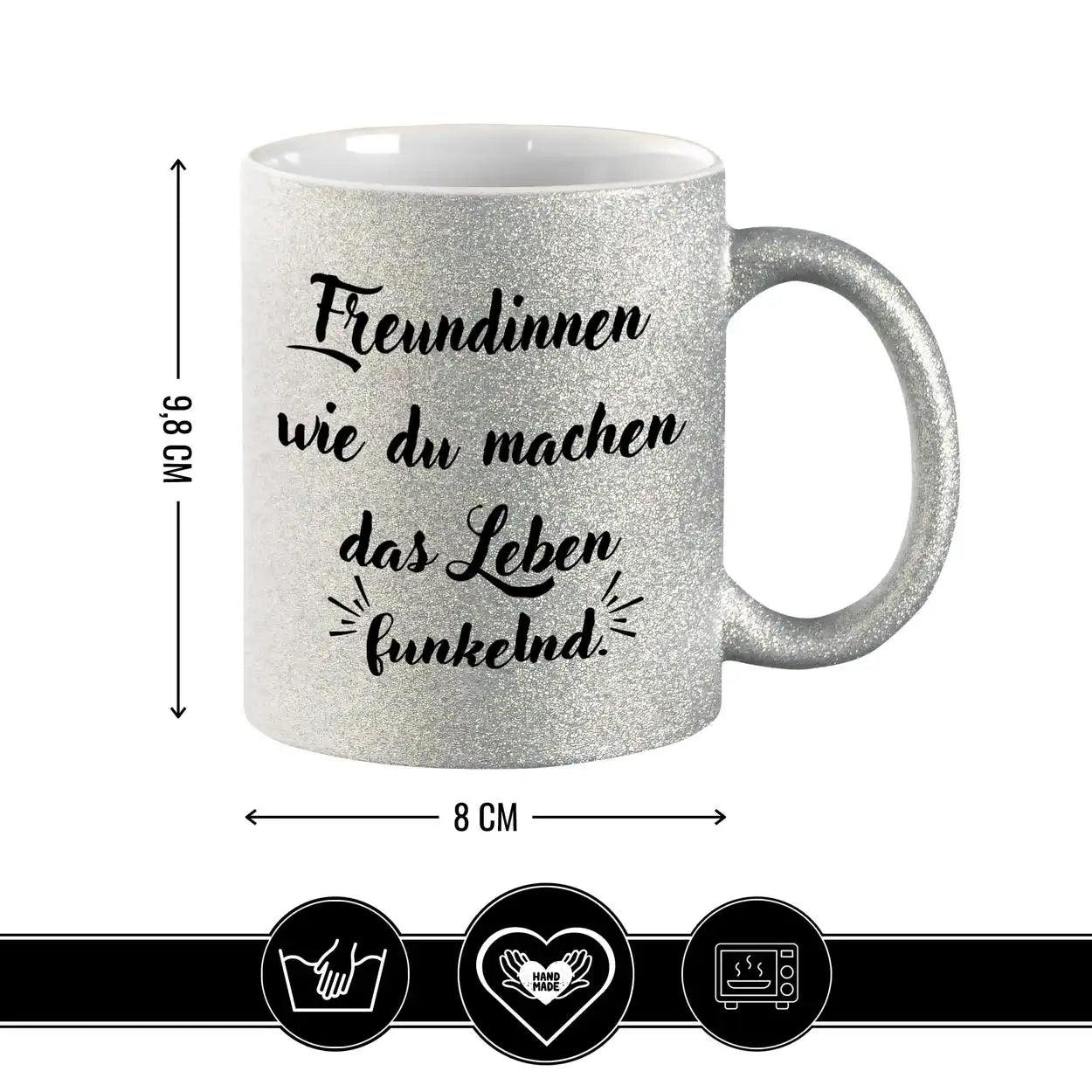 Glitzertasse - Freundinnen wie du machen das Leben funkelnd - Druckerino
