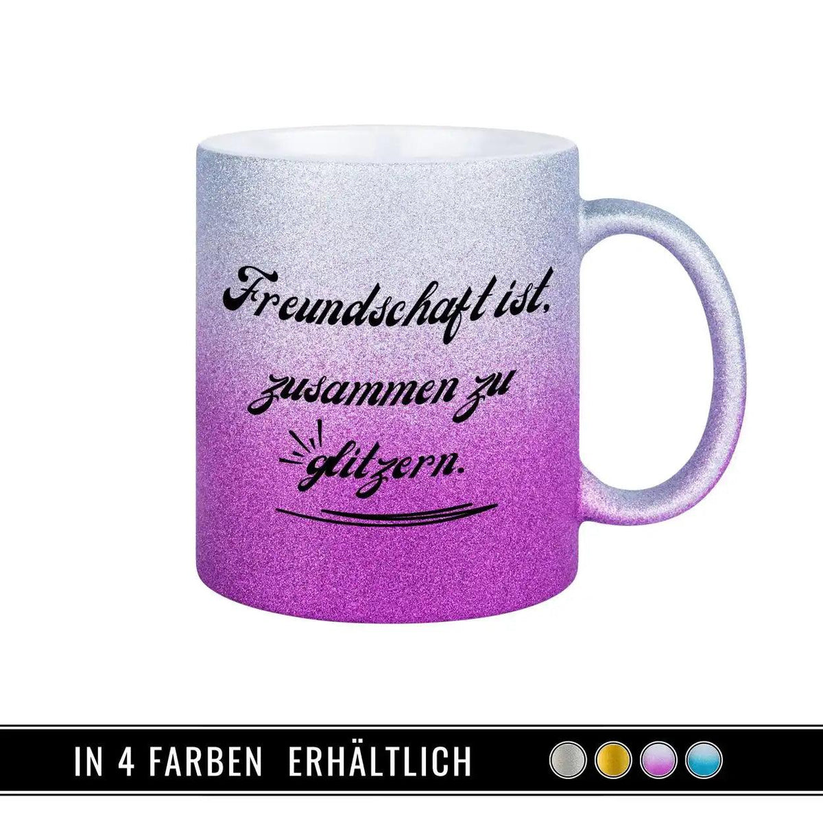 Glitzertasse - Freundschaft ist zusammen zu glitzern - Druckerino