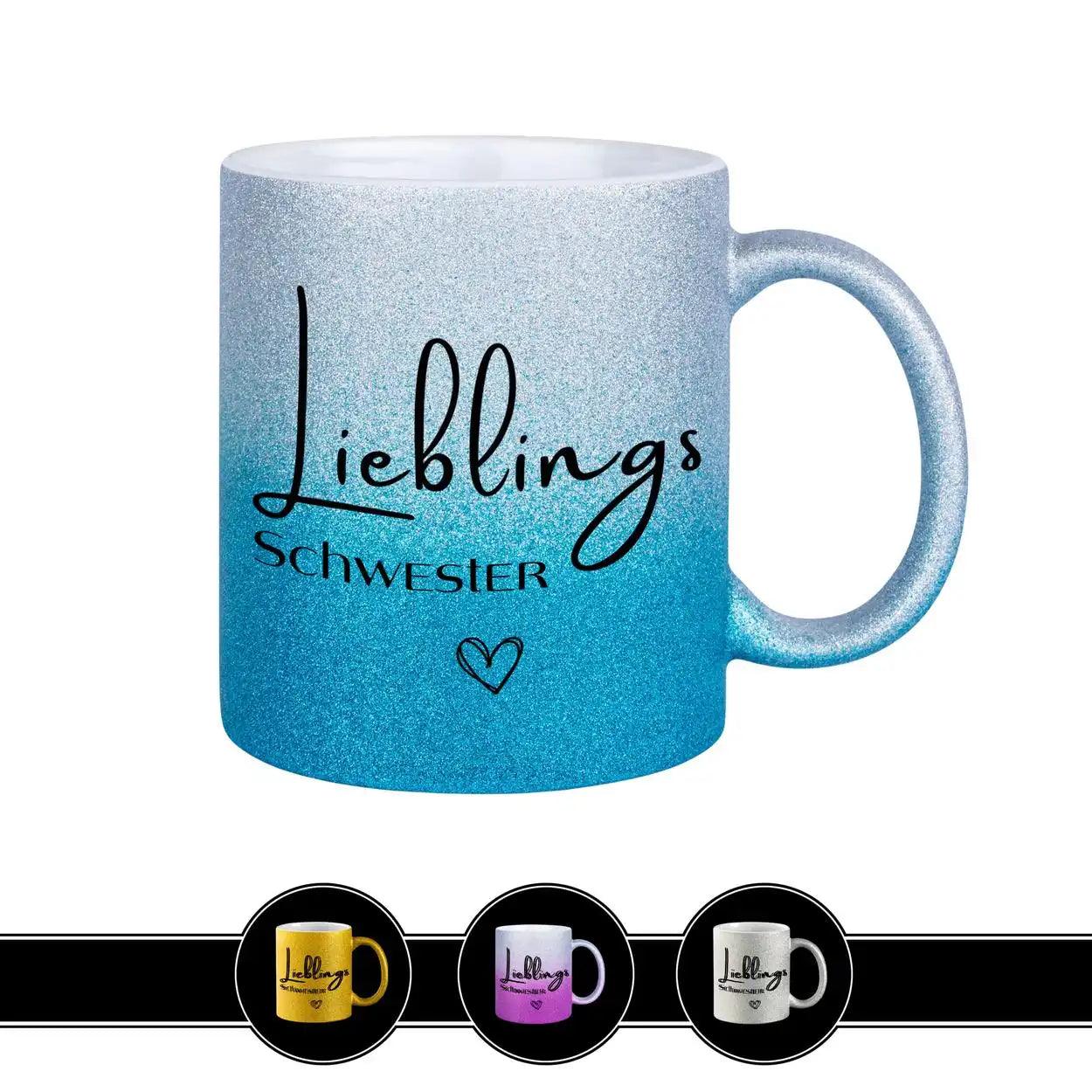 Glitzertasse - Lieblings Schwester - Druckerino