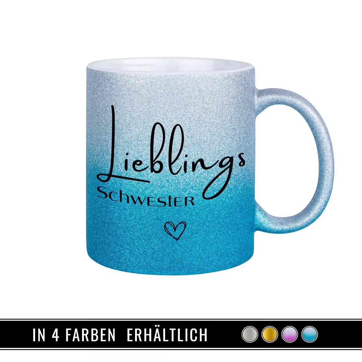 Glitzertasse - Lieblings Schwester - Druckerino