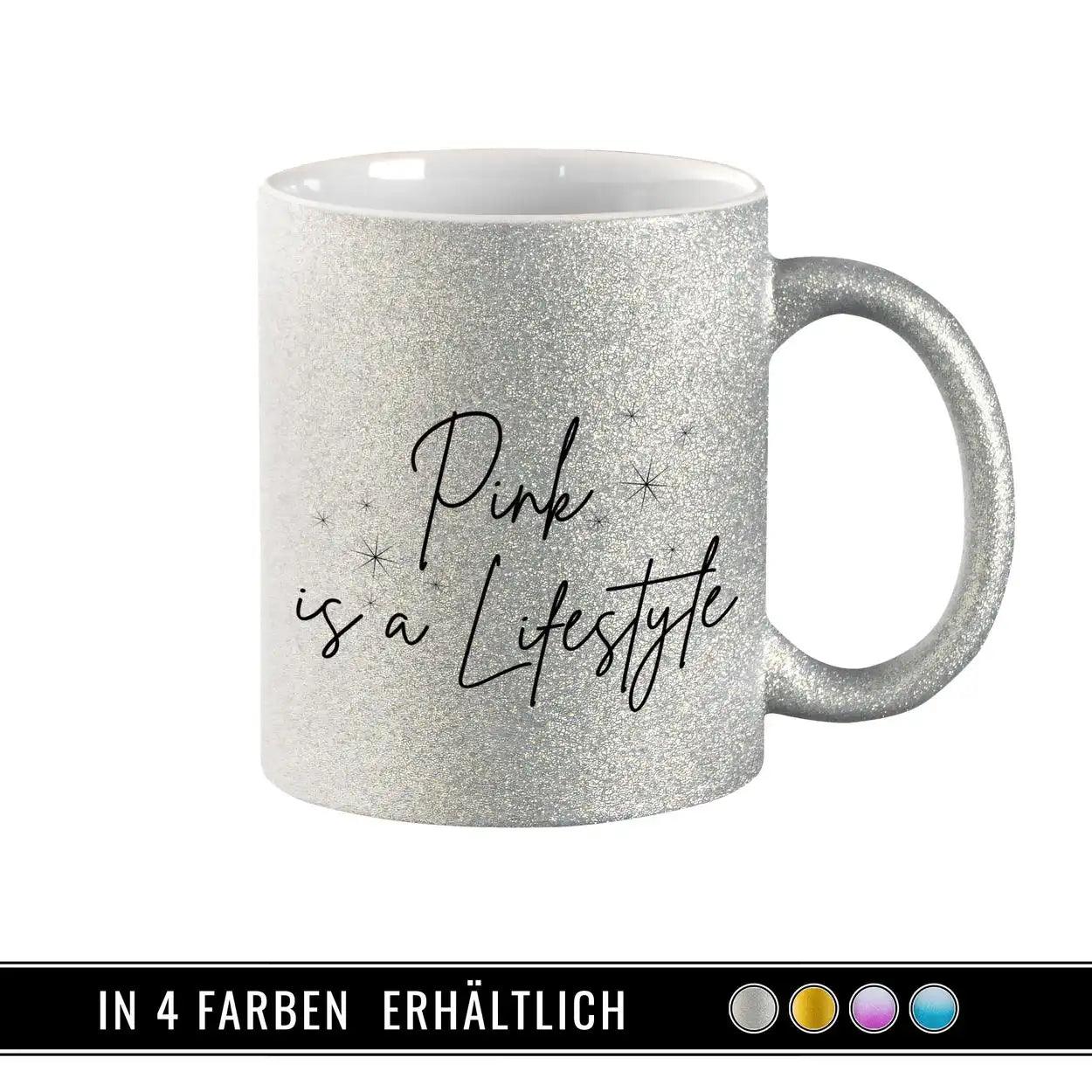 Glitzertasse - Pink is a Lifestyle - Druckerino