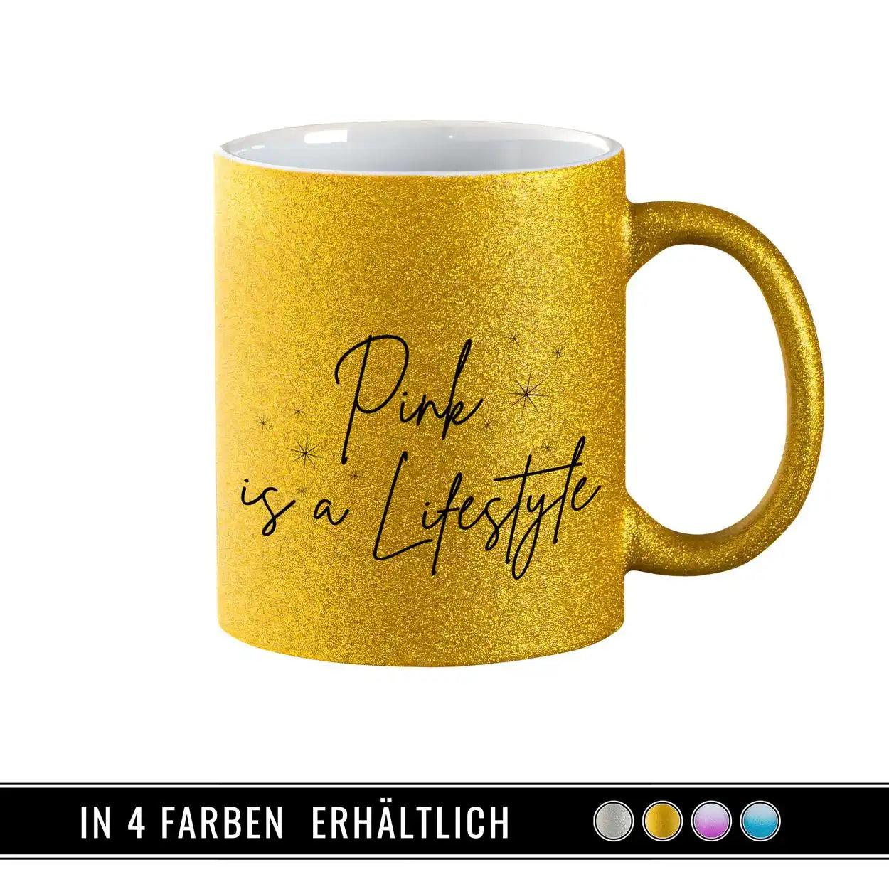 Glitzertasse - Pink is a Lifestyle - Druckerino
