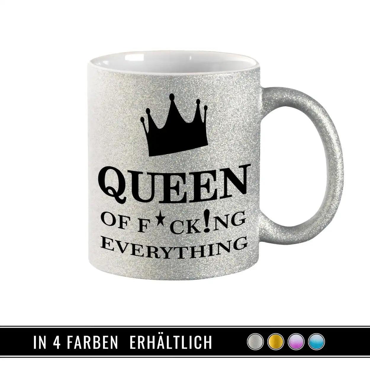 Glitzertasse - Queen of F*cking Everything - Druckerino