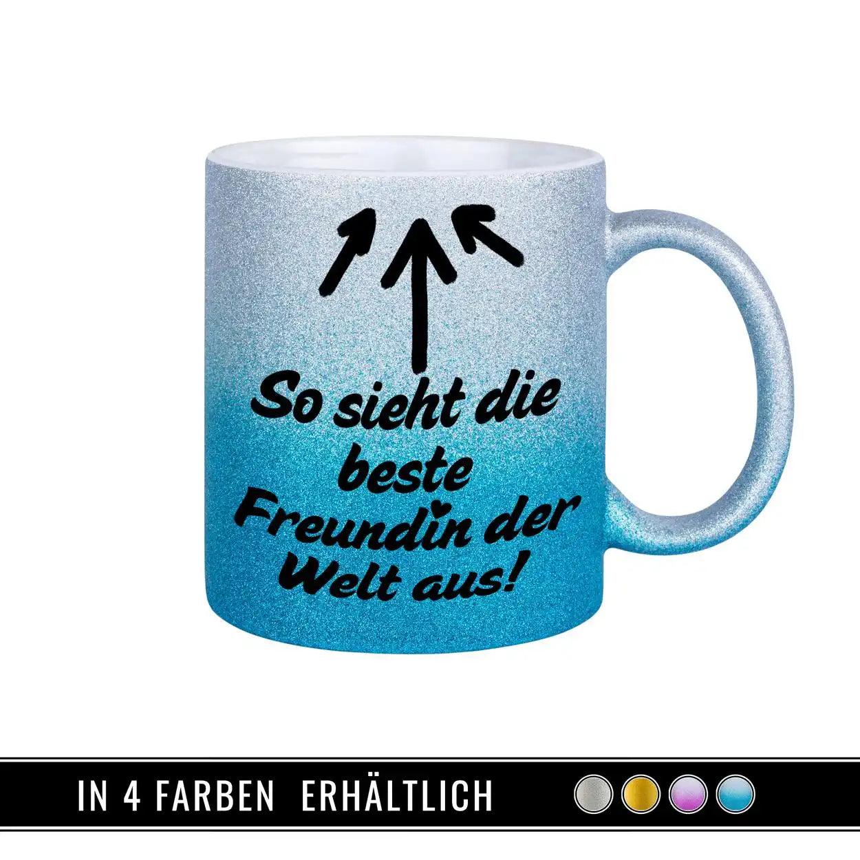 Glitzertasse - So sieht die beste Freundin der Welt aus - Druckerino