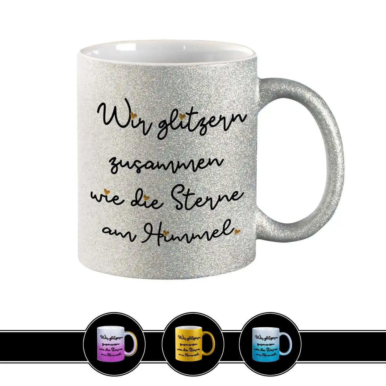 Glitzertasse - Wir glitzern zusammen - Druckerino