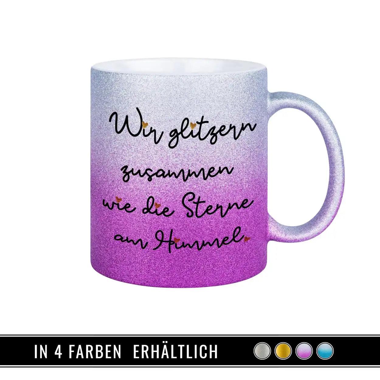 Glitzertasse - Wir glitzern zusammen - Druckerino