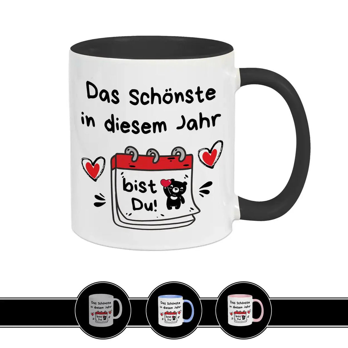 Keramik Tasse Das Schönste in diesem Jahr bist Du - Druckerino