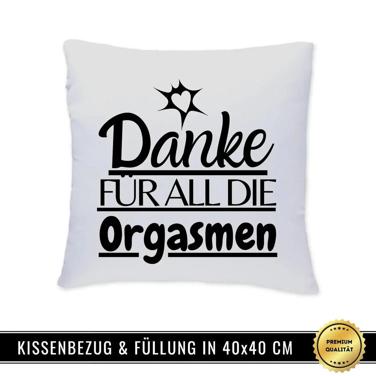 Kissen Danke für all die Orgasmen - Druckerino