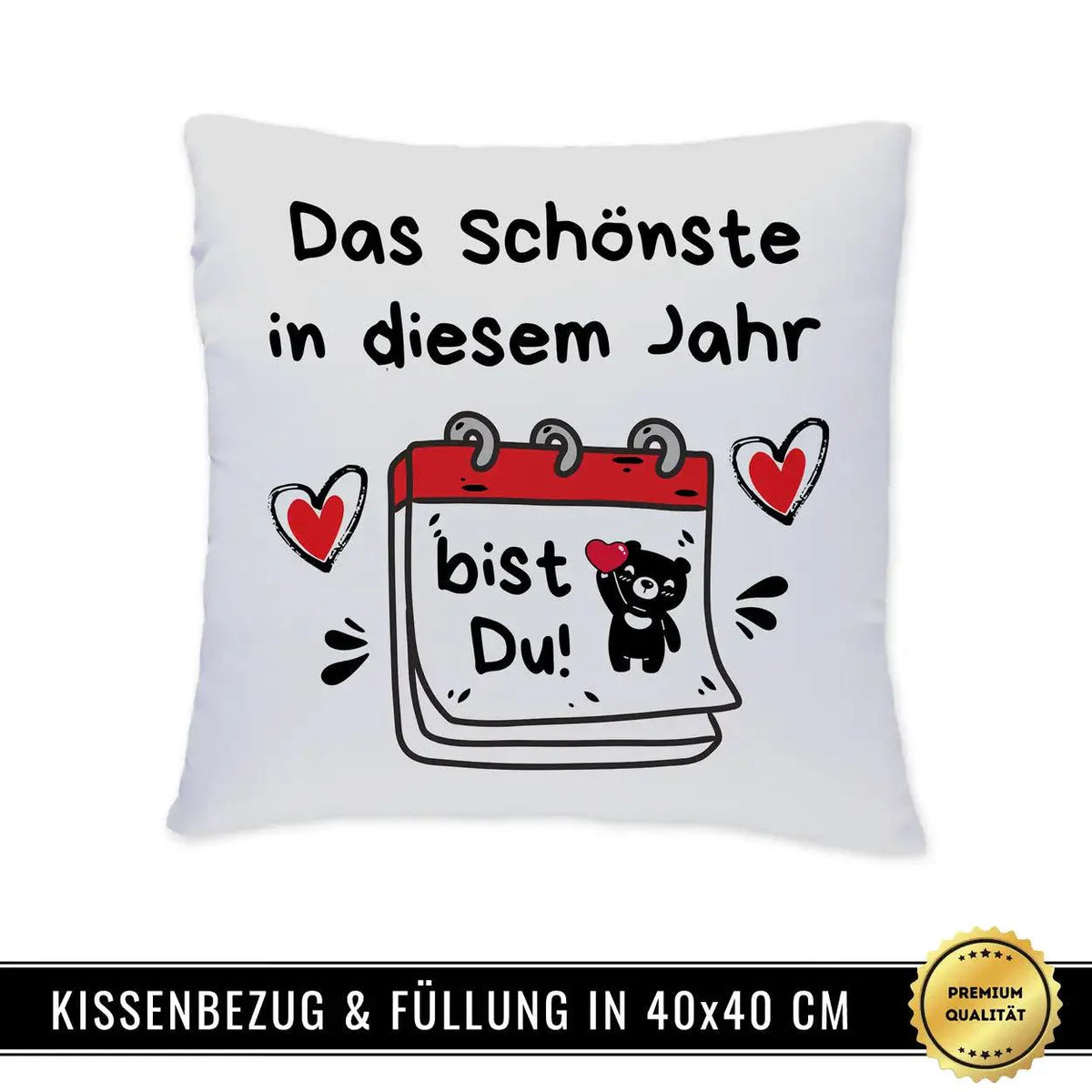 Kissen - Das Schönste in diesem Jahr bist Du! - Druckerino