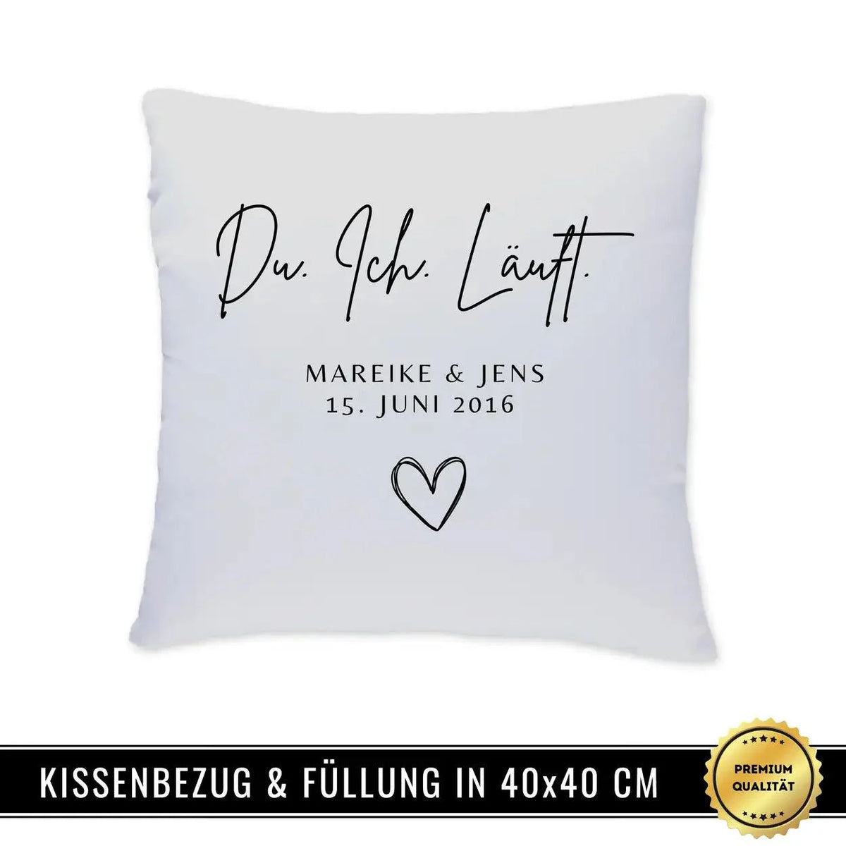 Kissen Du. Ich. Läuft. - Druckerino