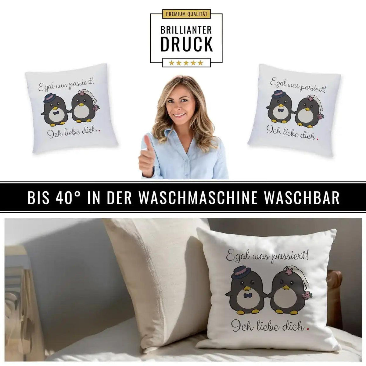 Kissen - Egal was passiert! Ich liebe dich - Druckerino