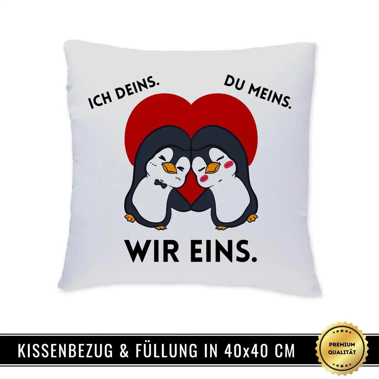 Kissen - ICH DEINS. DU MEINS. WIR EINS. - Druckerino