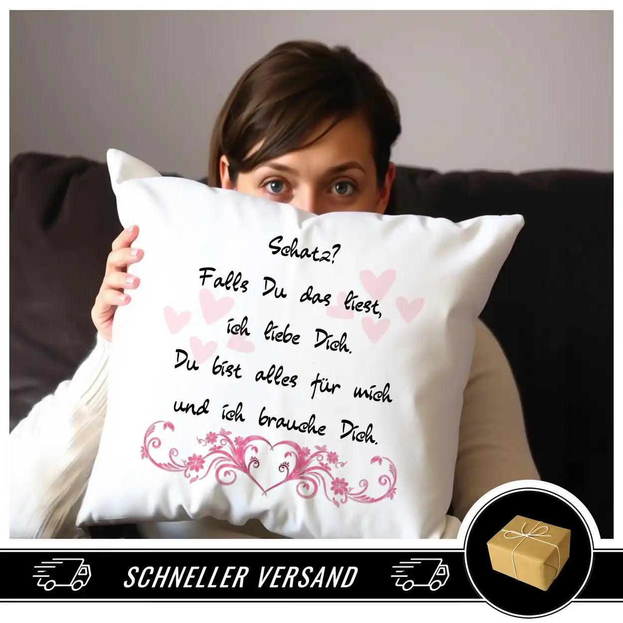 Kissen - Schatz? Falls Du das liest, ich liebe Dich - Druckerino