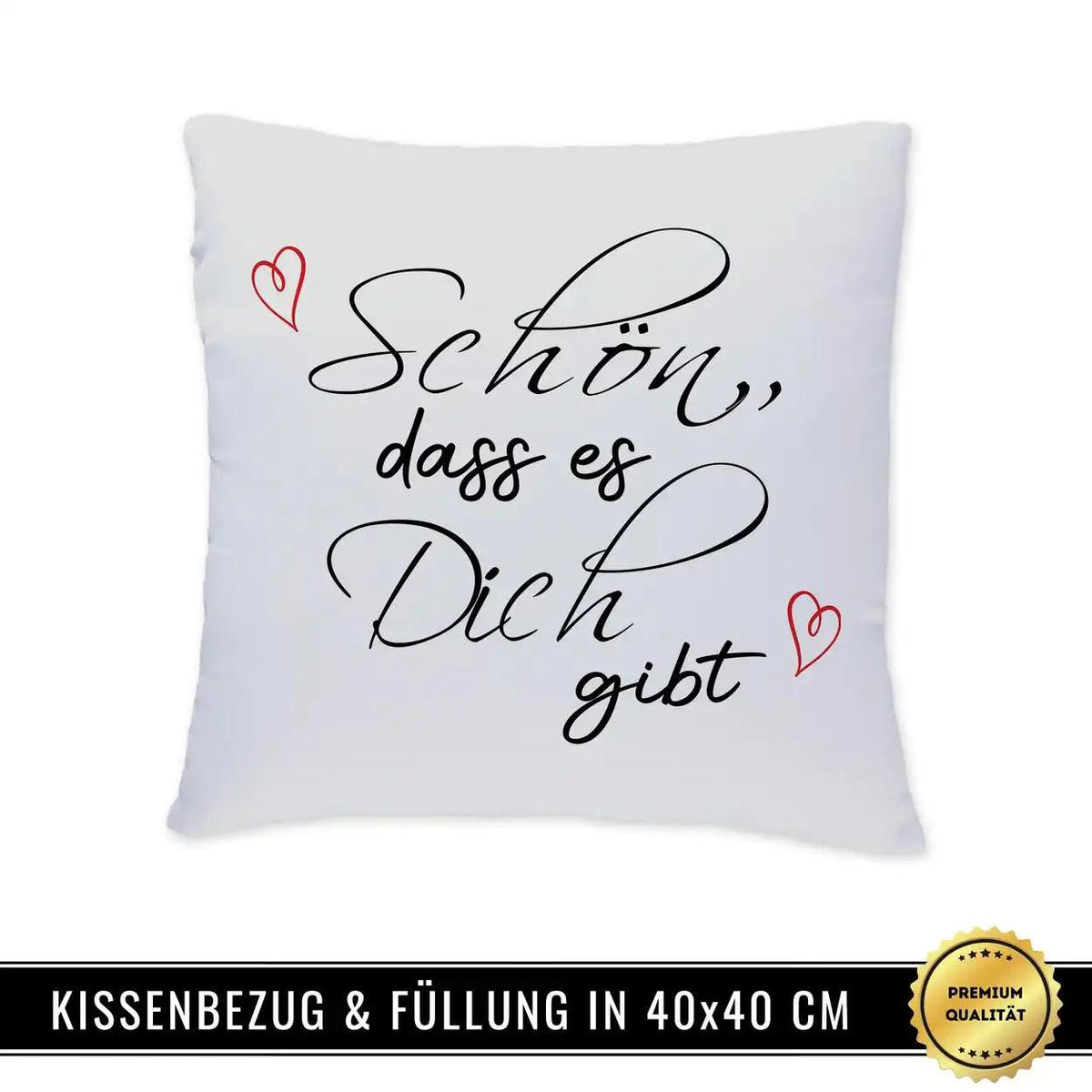 Kissen - Schön, dass es Dich gibt - Druckerino