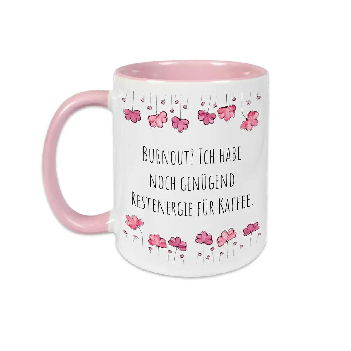 Lustige Tassen "Burnout? Ich habe noch genügend Restenergie für Kaffee" - Druckerino