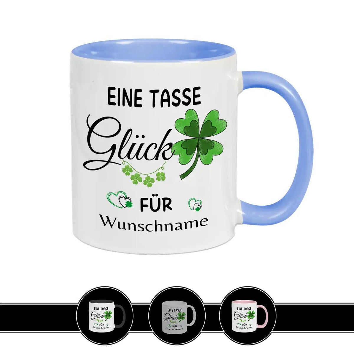 Personalisierte Tasse - Eine Tasse Glück - Druckerino