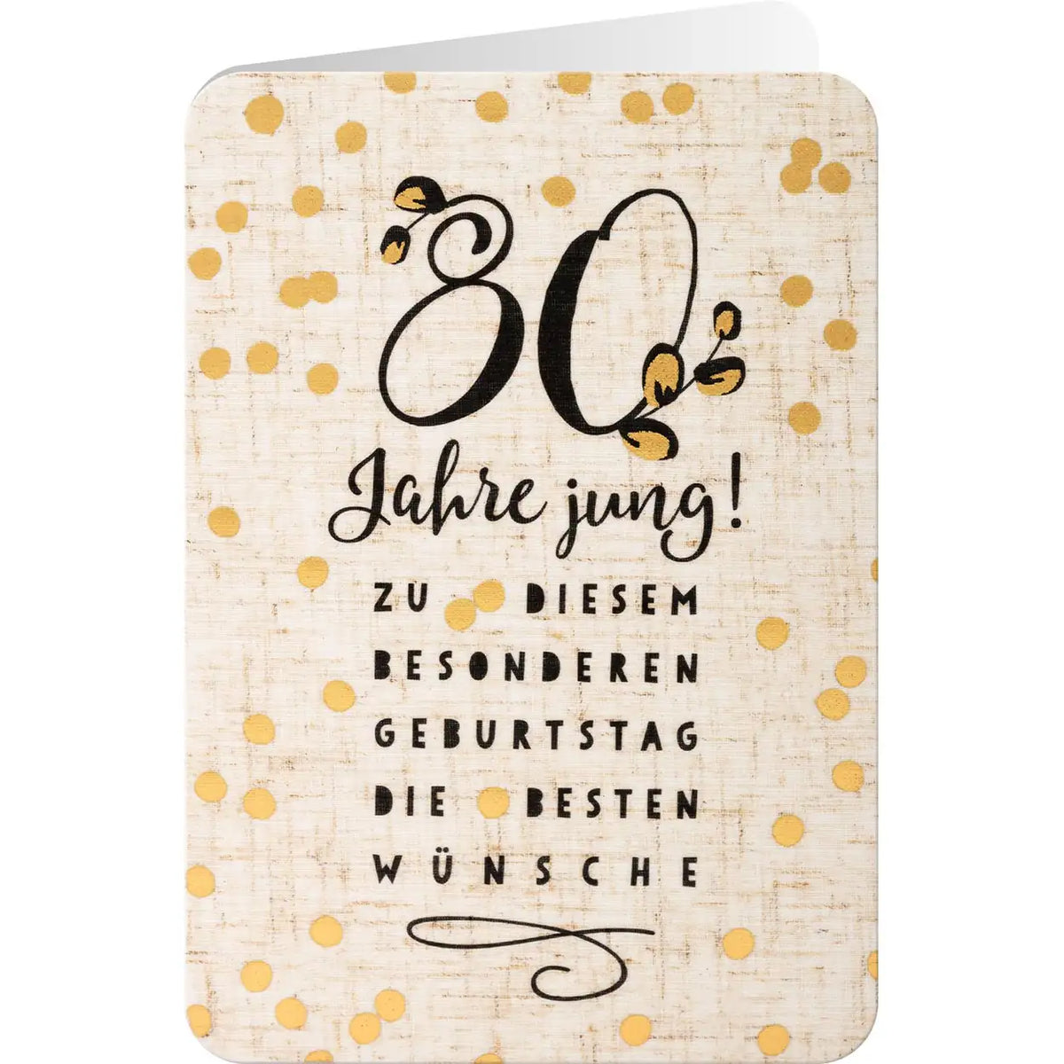 Sheepworld Grußkarte Leinen – 80 Jahre jung - Druckerino