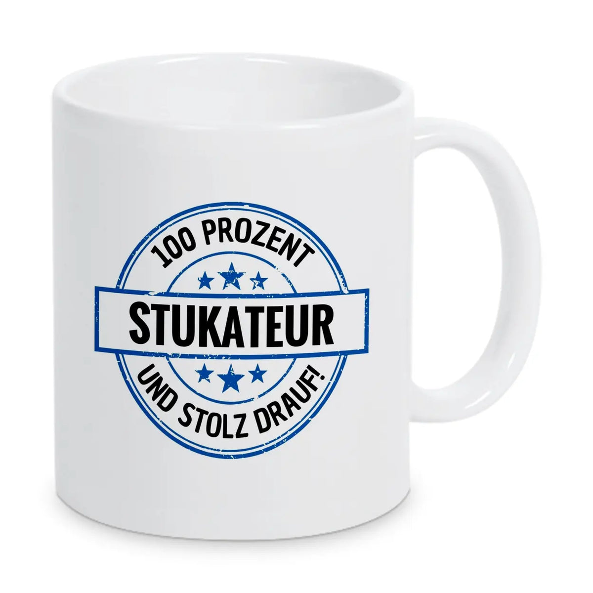 Stuckateur 100 Prozent Tasse - Druckerino