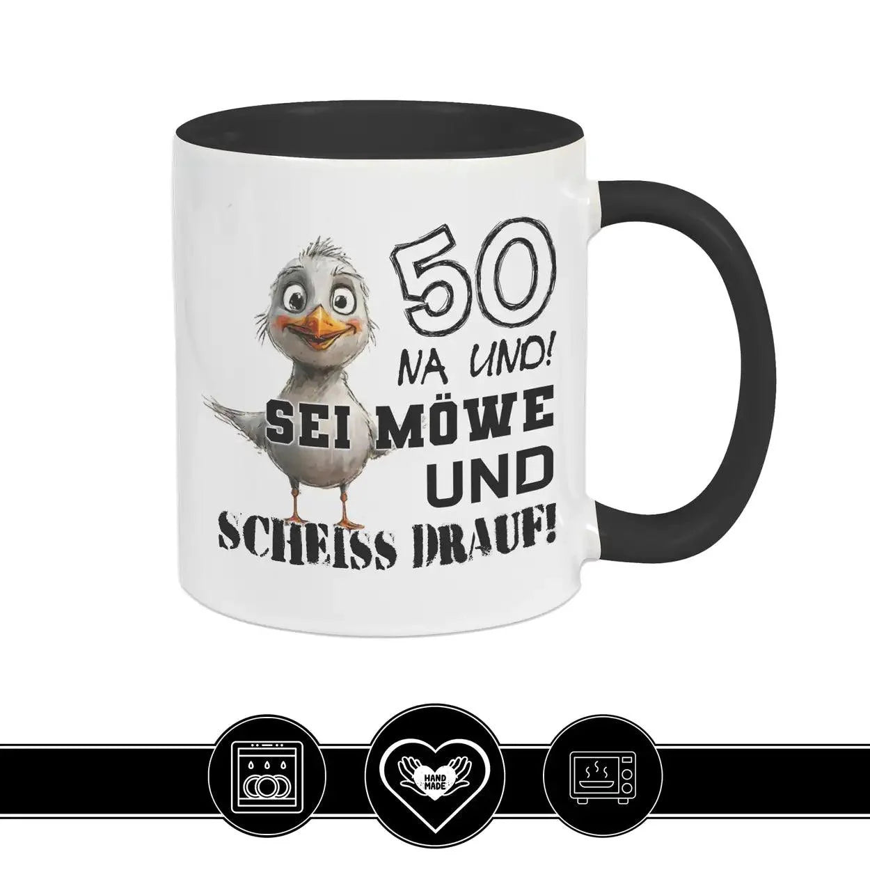 Tasse 50 Na und! Sei Möve und scheiß drauf - Druckerino