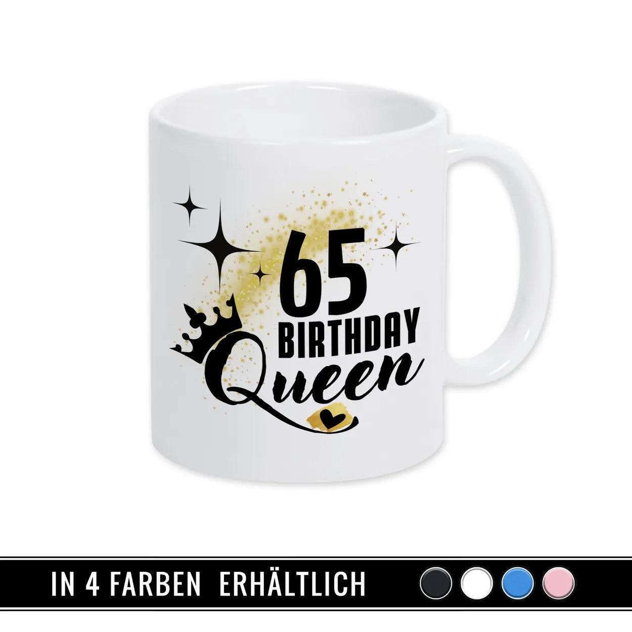 Tasse Birthday Queen 65 - Druckerino
