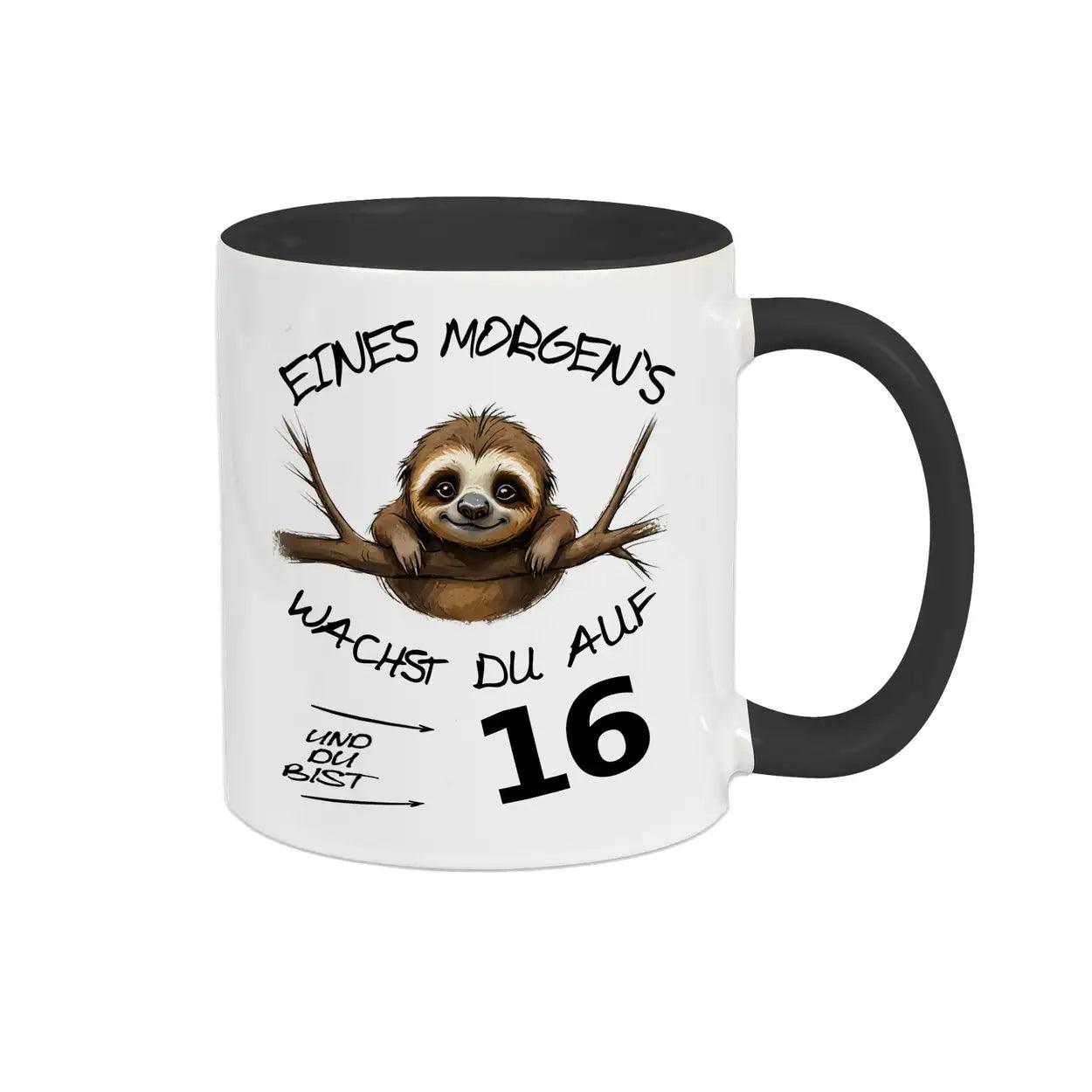 Tasse Eines Morgens wachst Du auf und bist 16 - Druckerino