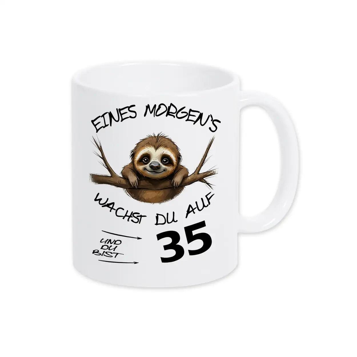 Tasse Eines Morgens wachst Du auf und bist 35 - Druckerino