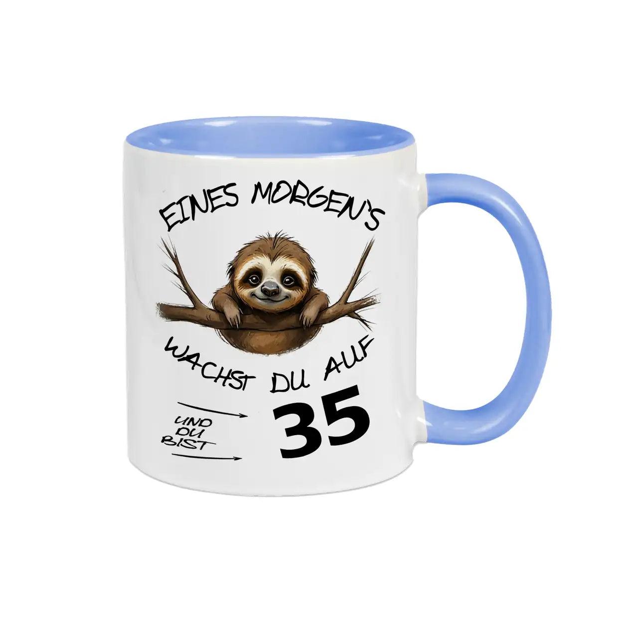 Tasse Eines Morgens wachst Du auf und bist 35 - Druckerino