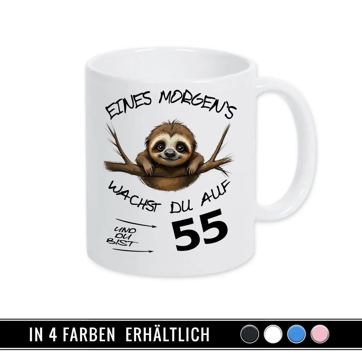 Tasse Eines Morgens wachst Du auf und bist 55 - Druckerino