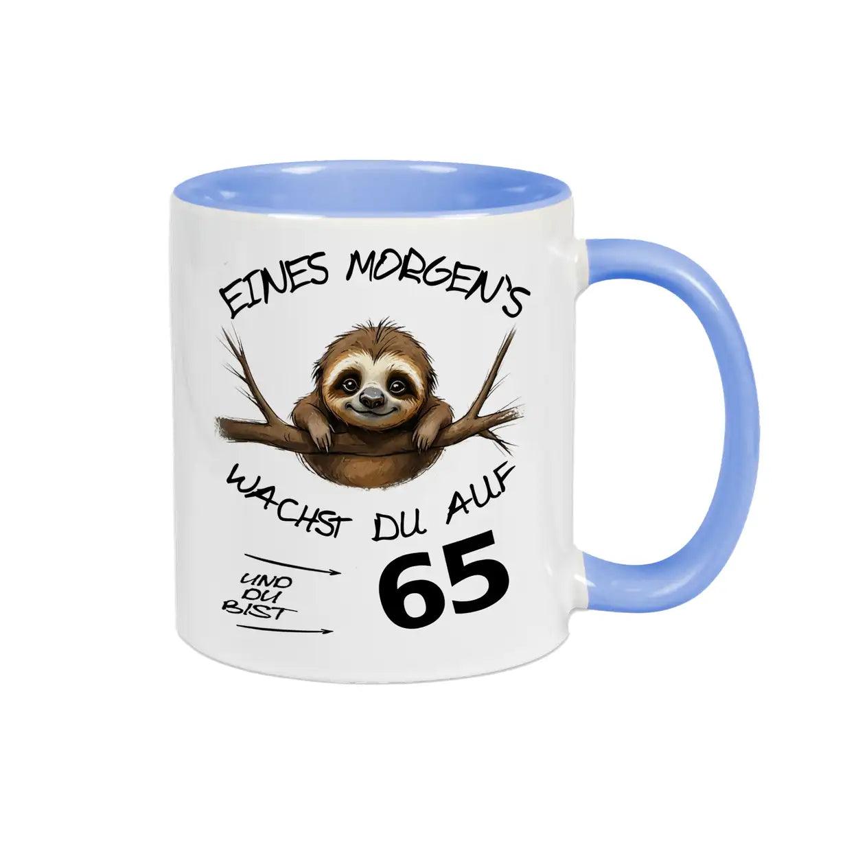 Tasse Eines Morgens wachst Du auf und bist 65 - Druckerino