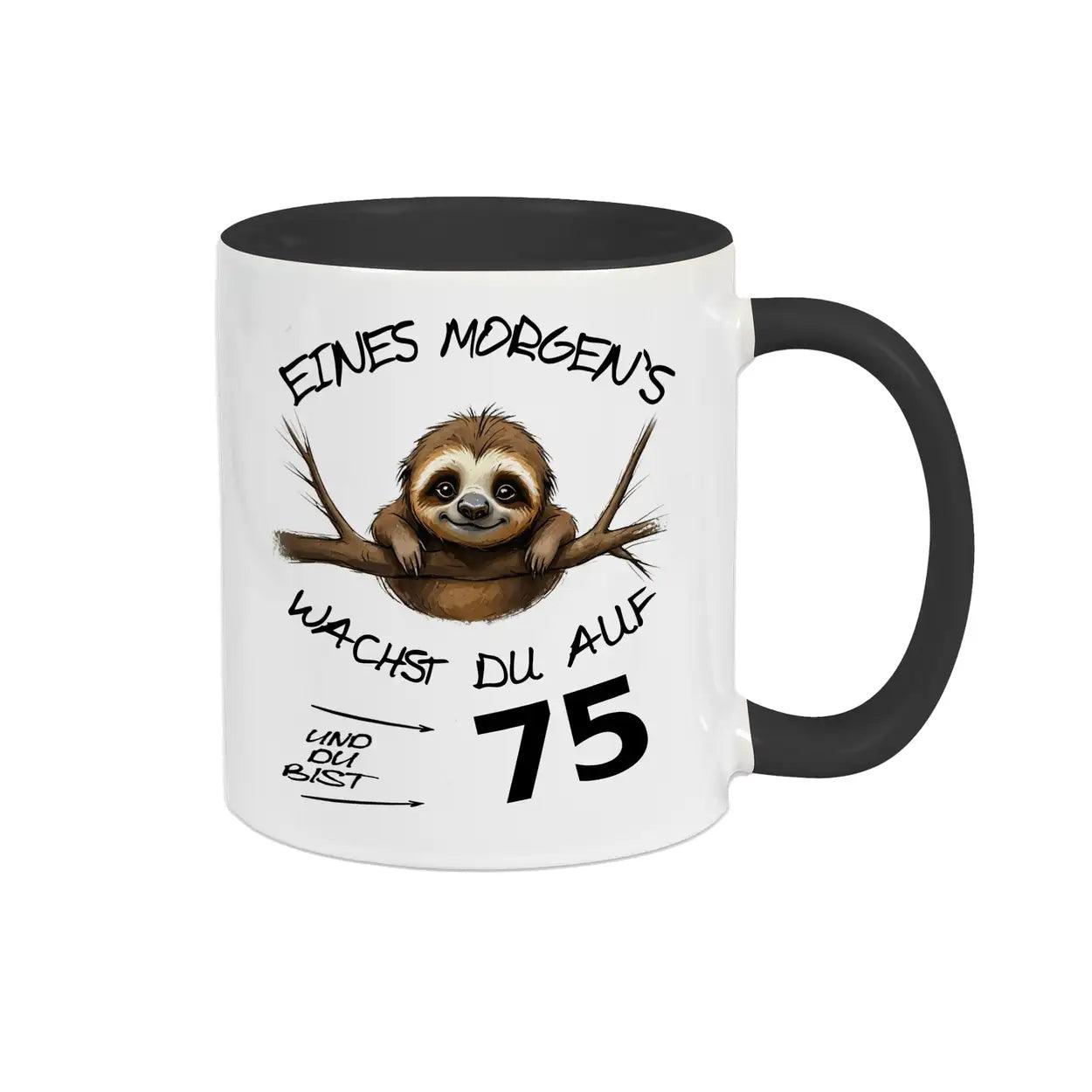Tasse Eines Morgens wachst Du auf und bist 75 - Druckerino