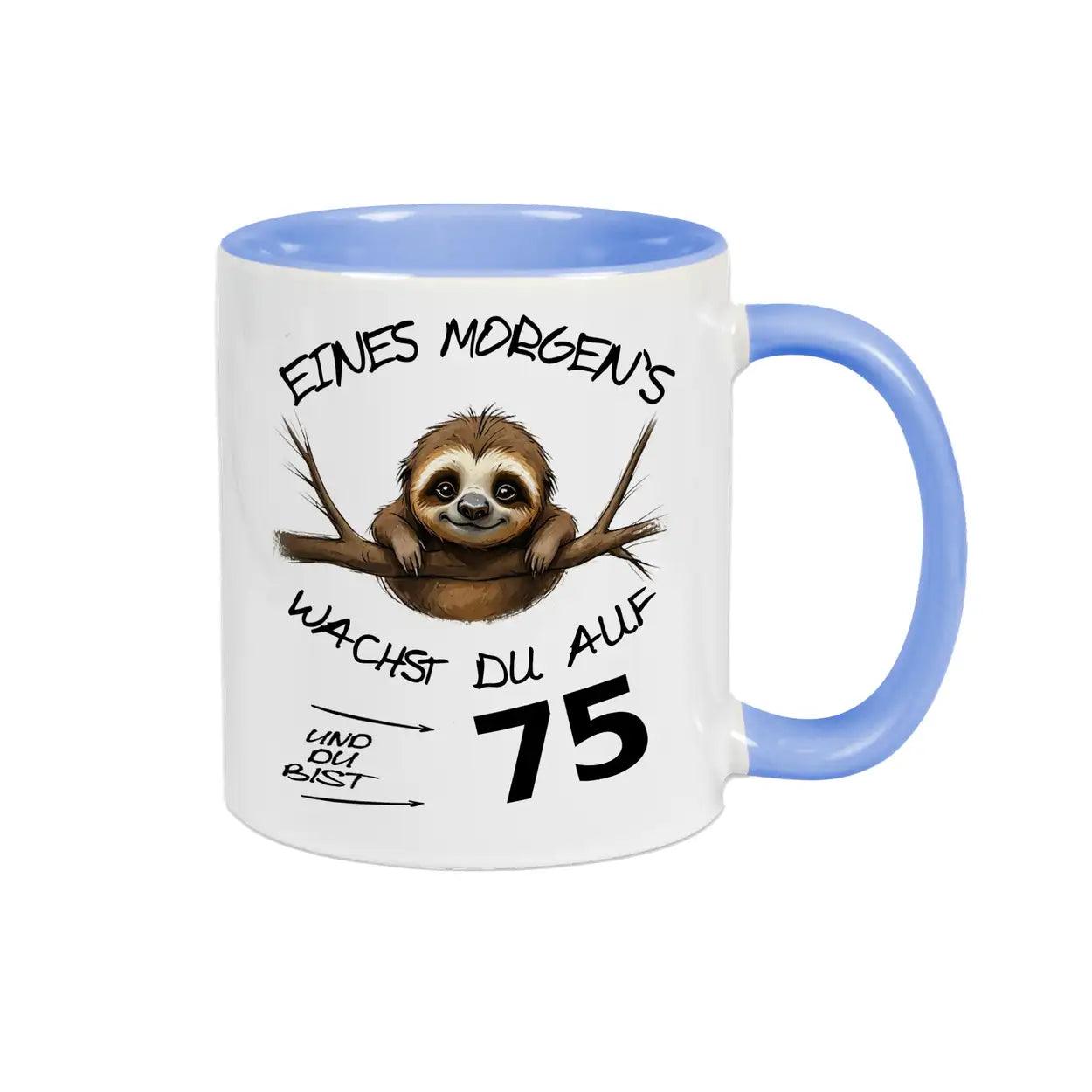 Tasse Eines Morgens wachst Du auf und bist 75 - Druckerino
