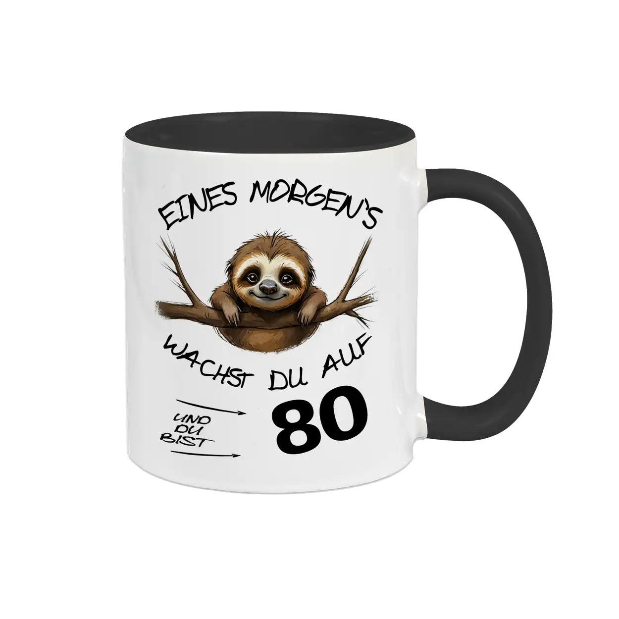Tasse Eines Morgens wachst Du auf und bist 80 - Druckerino