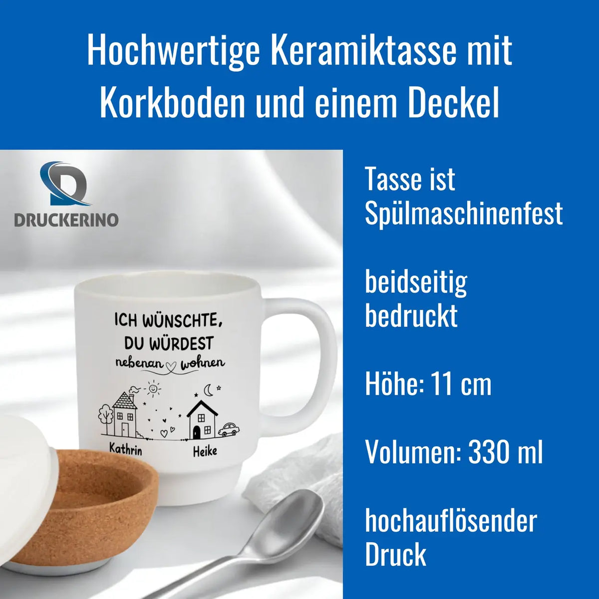 Tasse Ich wünschte Du würdest nebenan wohnen | Korkboden - Druckerino