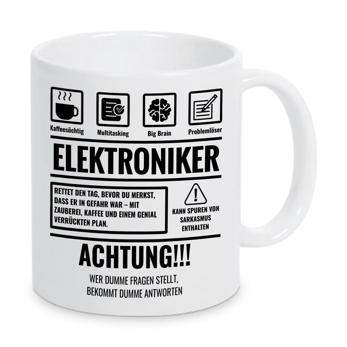 Tasse Sarkasmus Elektroniker - Druckerino