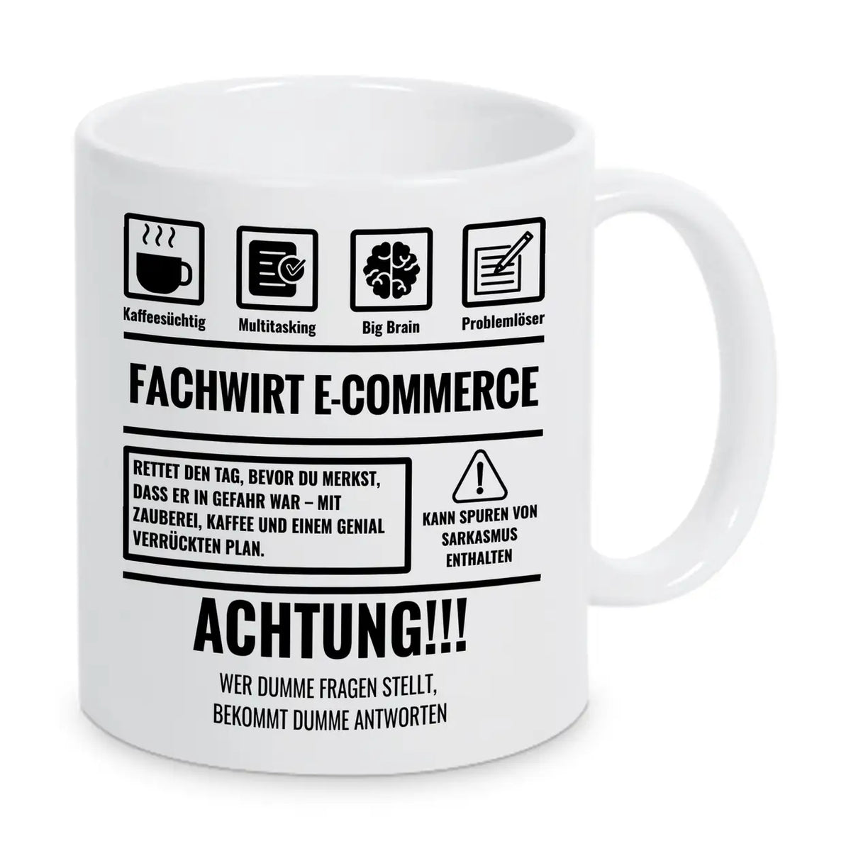 Tasse Sarkasmus Fachwirt Ecommerce - Druckerino