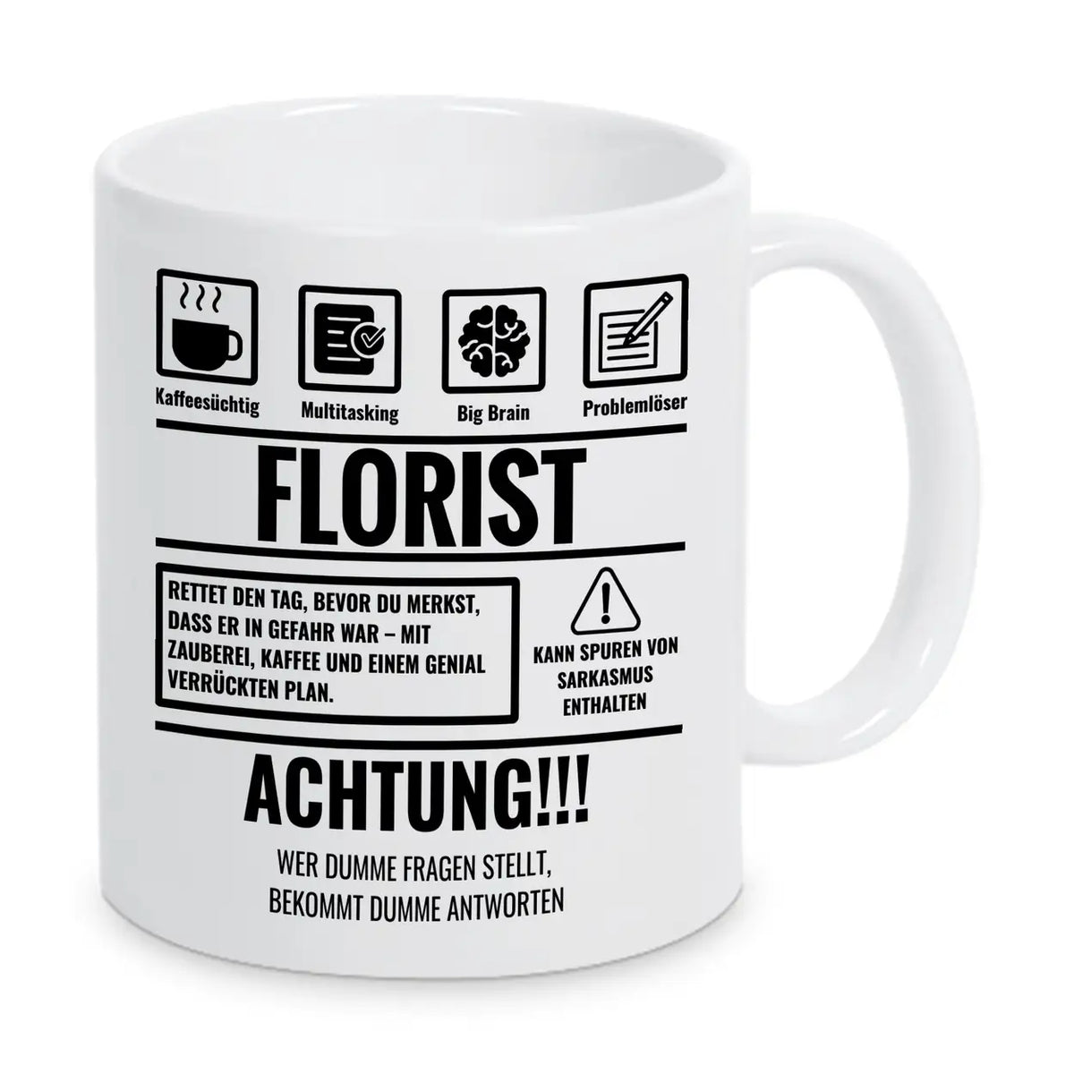Tasse Sarkasmus Florist - Druckerino