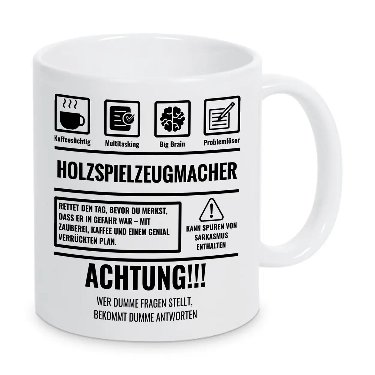Tasse Sarkasmus Holzspielzeugmacher - Druckerino
