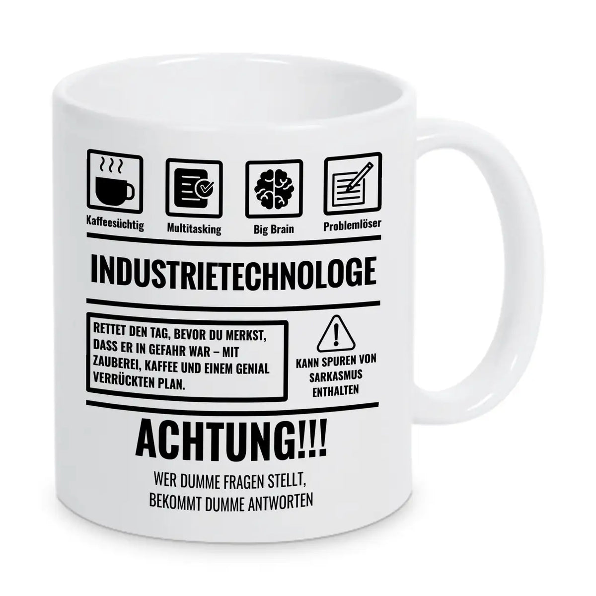 Tasse Sarkasmus Industrietechnologe - Druckerino