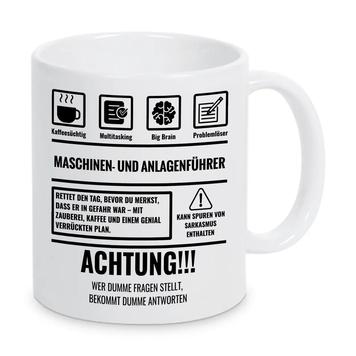 Tasse Sarkasmus Maschinen und Anlagenführer - Druckerino