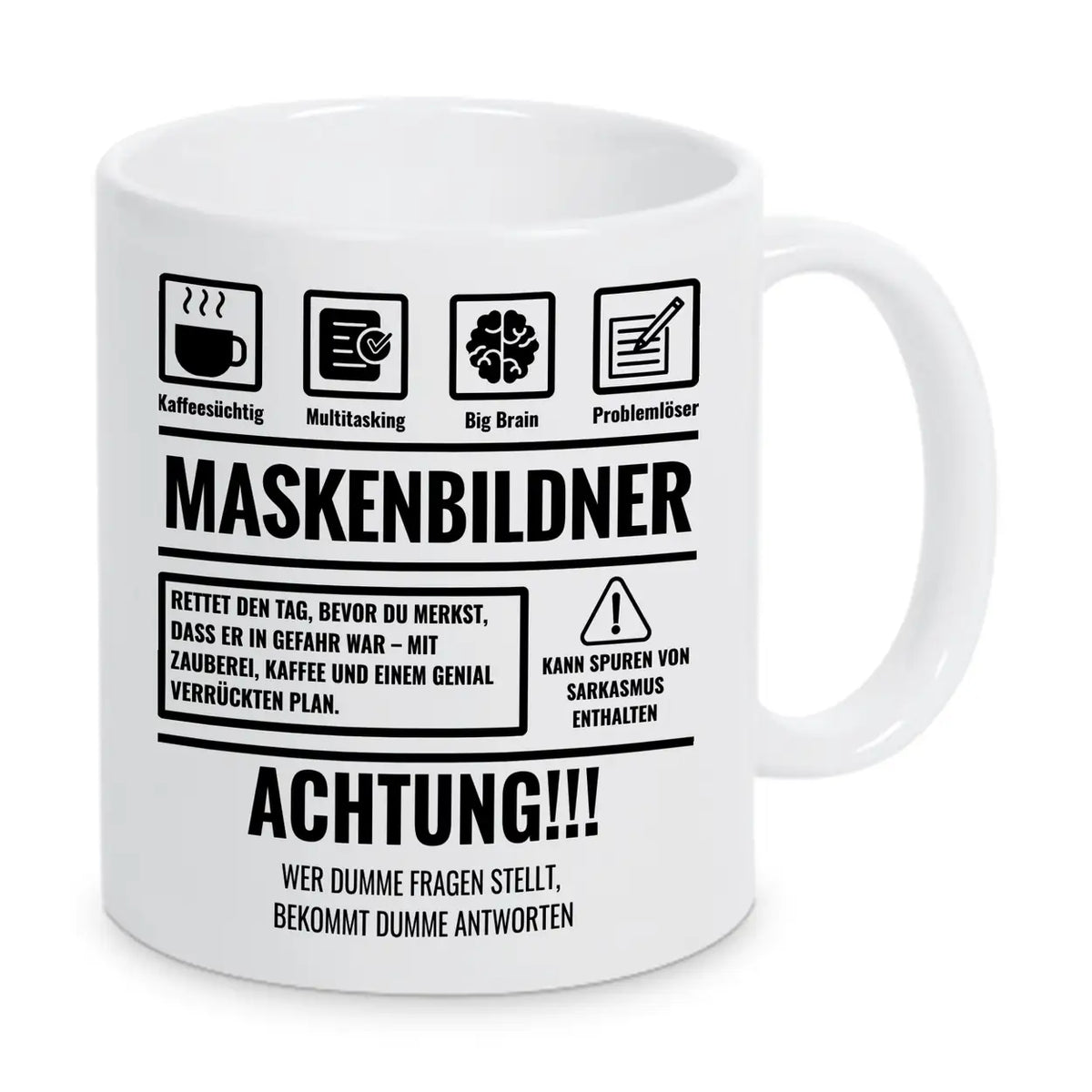 Tasse Sarkasmus Maskenbildner - Druckerino