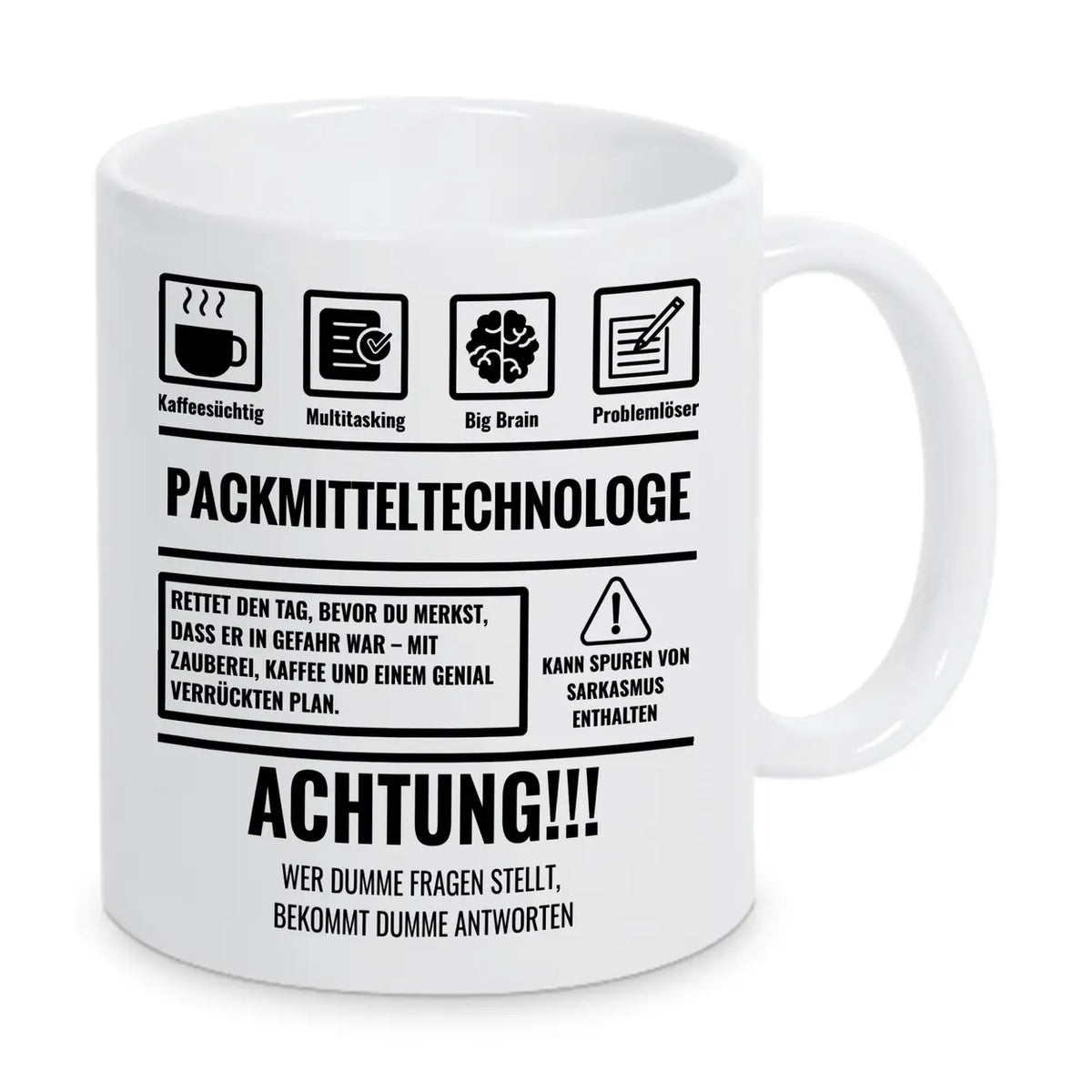 Tasse Sarkasmus Packmitteltechnologe - Druckerino