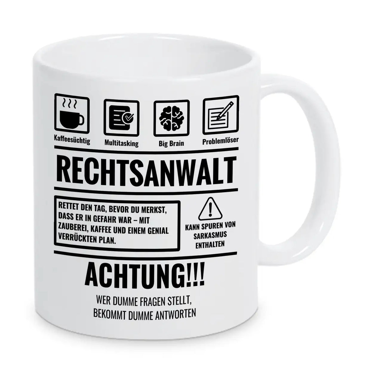 Tasse Sarkasmus Rechtsanwalt - Druckerino