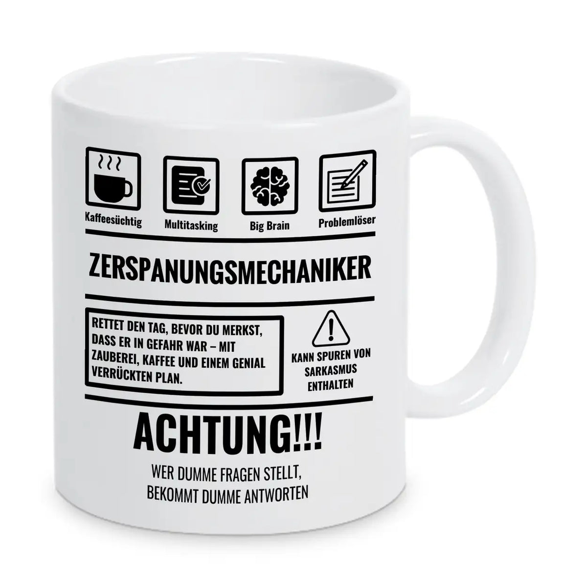 Tasse Sarkasmus Zerspanungsmechaniker - Druckerino